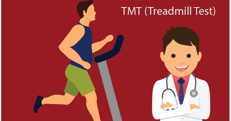 Treadmill Test (TMT)